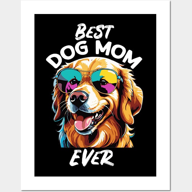 Best Dog Mom Ever Wall Art by Arcanum Luxxe Store